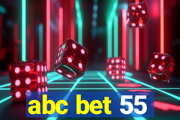 abc bet 55